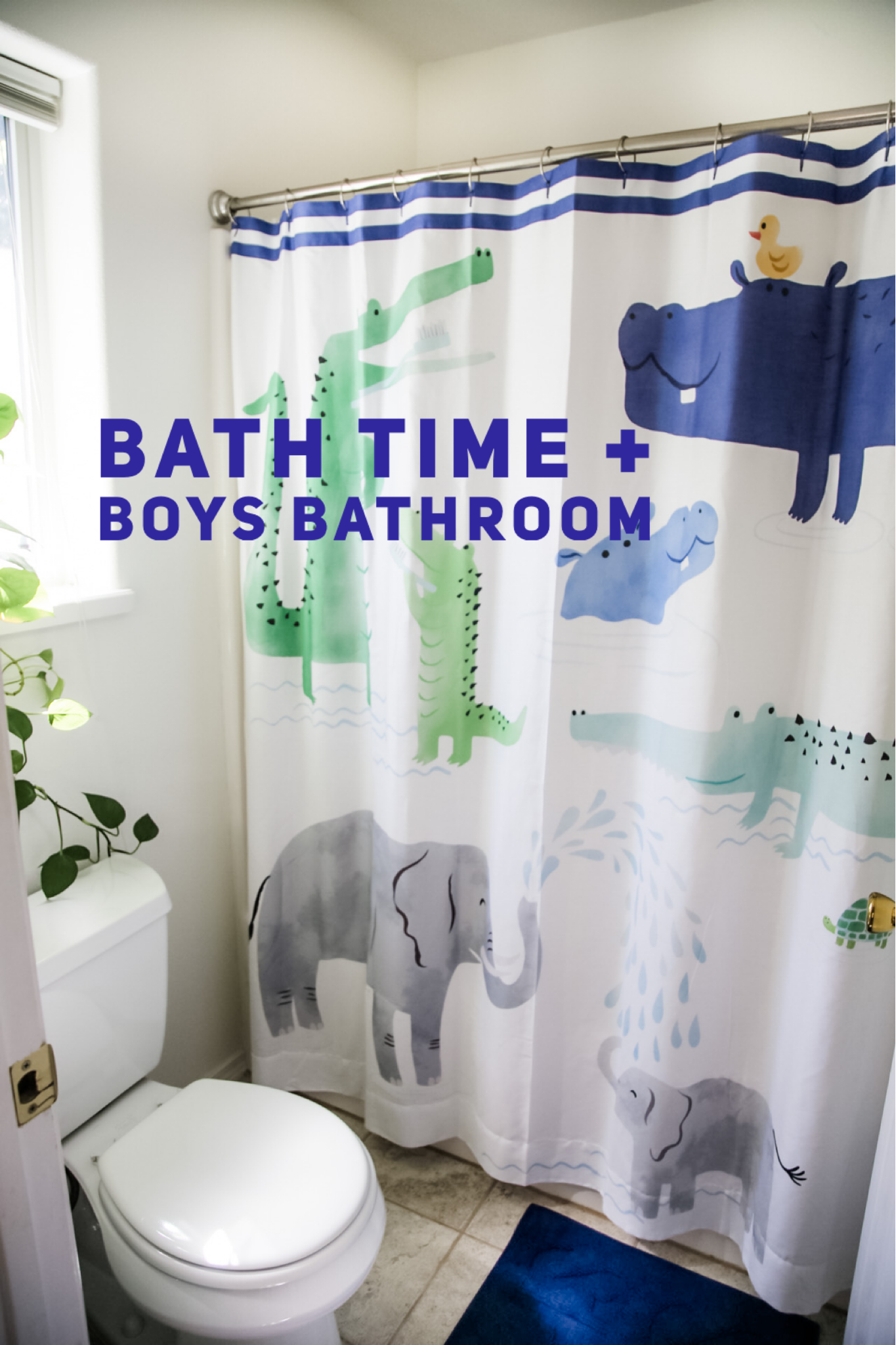 Bath Time + Boys Bathroom — Forever Fuller